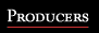 Producers